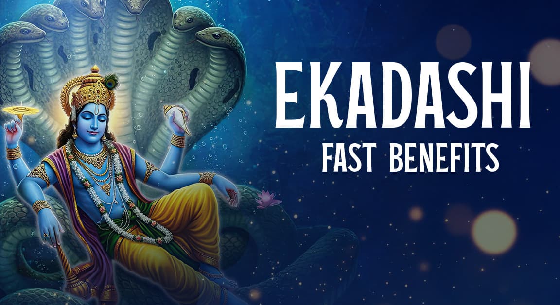 Ekadashi Fast Benefits